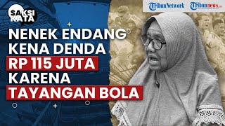 Nenek 78 Tahun Disomasi Rp 115 Juta karena Halal Bihalal Nonton Liga Inggris saat Kumpul Keluarga