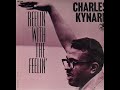 Charles Kynard  "Reelin' With The Feeling" 1969