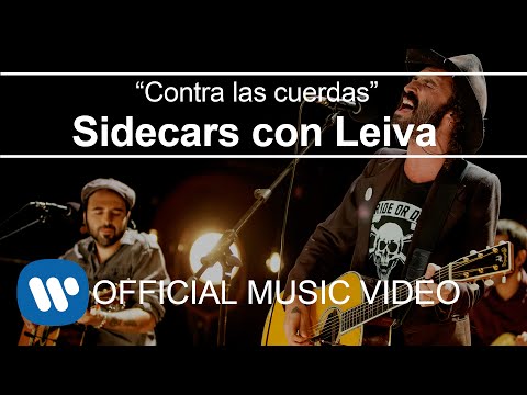 Sidecars - Contra las cuerdas (con Leiva)