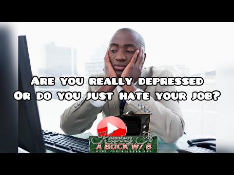 Are You Really Depressed Or Do You Just Hate Your Job? YouTube thumbnail