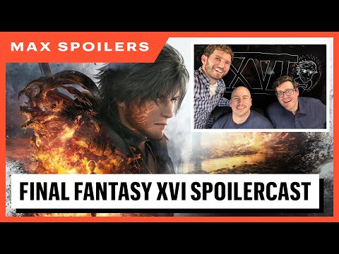 Max Spoilers - Final Fantasy XVI