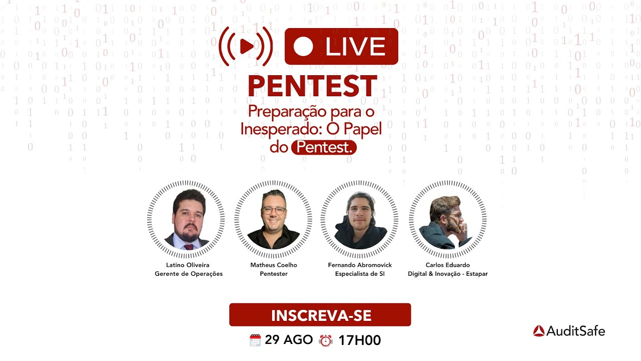 Live - Preparação para o Inesperado: O Papel do Pentest.