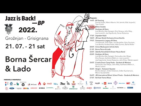 21.07.2022. Borna Šercar & Lado *JAZZ IS BACK!*