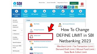 How To Change DEFINE LIMIT in SBI Netbanking 2023 | Merchant, Tax, SBI Collect & Mutual Fund Limit