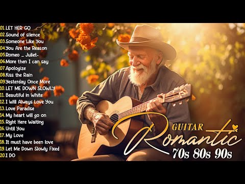 Best Romantic Guitar You Will Never Forget 🎸 Sweet Guitar Melodies Bring You Back To Your Youth