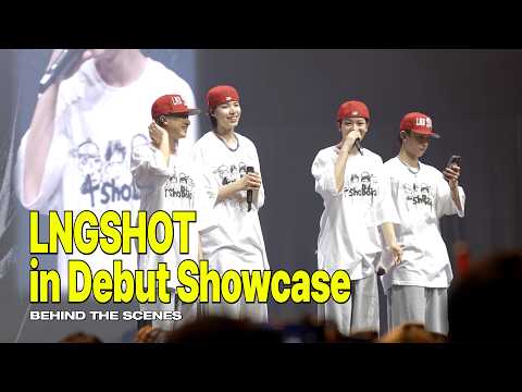 LNGSHOT in Debut ShowcaseㅣBehind the Scenes
