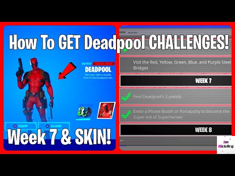 How to GET the Deadpool SKIN CHALLENGES! (UNLOCK Week 7) | Fortnite