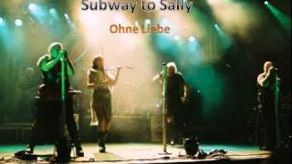 Subway to Sally - Ohne Liebe