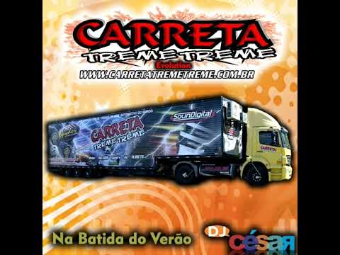 CD CARRETA TREME TREME EVOLUTION  NA BATIDA DO VERÃO 2014 DJ CÉSAR