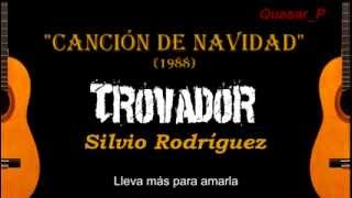 Silvio Rodríguez - Canción de Navidad (Subtitulada)