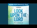 Look Upon the Lord [Original Key Without Background Vocals]