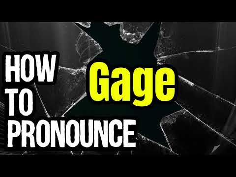 How To Pronounce Gage? (CORRECTLY) Meaning & Pronunciation