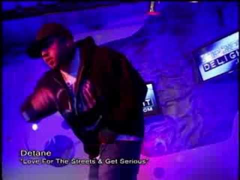 Detane Performs: Love For The Street & Get Serious