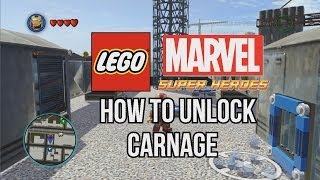 How to Unlock Carnage - LEGO Marvel Super Heroes