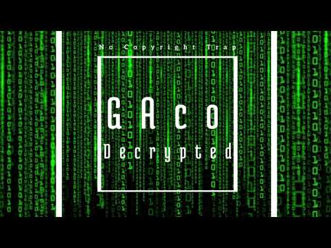 GAco - Decrypted (Copyright Free)