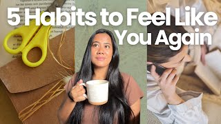 5 Habits Every Mom Needs to Feel Like Herself Again