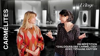 EN RÉPÉTITION À L'OPÉRA DE ROUEN (Dialogues des Carmélites)