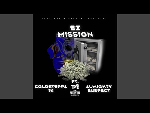 Ez Mission (feat. Almighty Suspect)