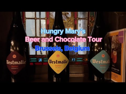 Hungry Mary’s beer and chocolate tour in Brussels, Belgium! ￼