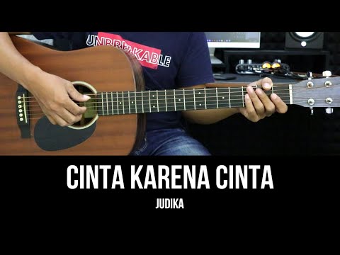 Cinta Karena Cinta - Judika | Tutorial Chord Gitar Mudah dan Lirik