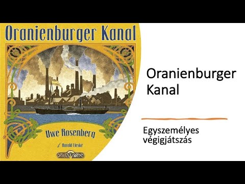 Oranienburger Kanal - Egyszemélyes végigjátszás - Deck A - Robert SoloPlay