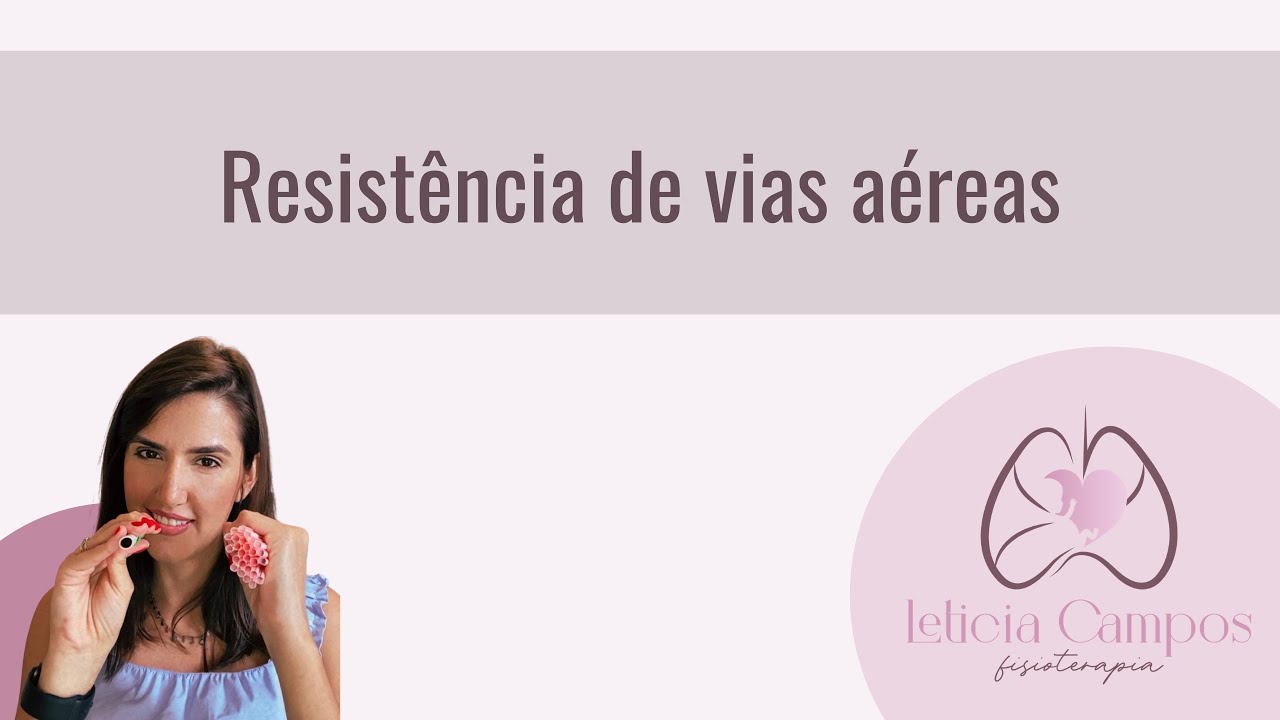 Resistência de vias aéreas: Lei de Poiseuille