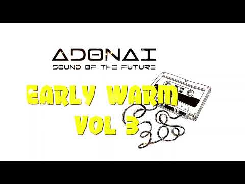ADONAI SOUND EARLY WARM VOL 3