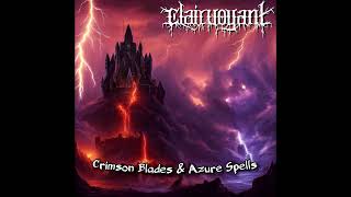 Clairvoyant - Crimson Blades & Azure Spells (F