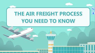 The Air Freight Process You Need to Know