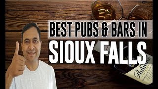 Best Bars Pubs & hangout places in Sioux Falls, South Dakota, United States