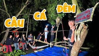 Anh Ba Phai | Thử Thách Câu Cá Đêm Ở Căn Cứ Địa Mới🐟 | Night Fishing