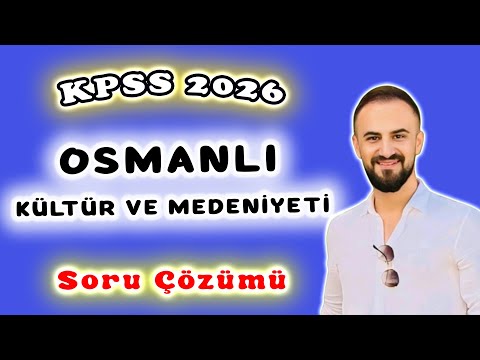 10) Ottoman Empire Culture and Civilization Question Solving - KPSS History 2026 General Review