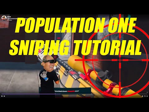 Population One Sniper Tutorial