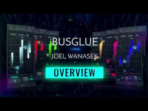Bus Glue with Joel Wanasek - Bus Compressor Overview