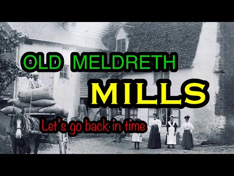 Meldreth and old Mills