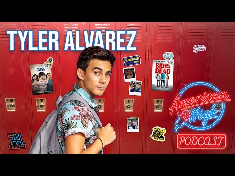The American High Podcast - EP 04:  Tyler Alvarez