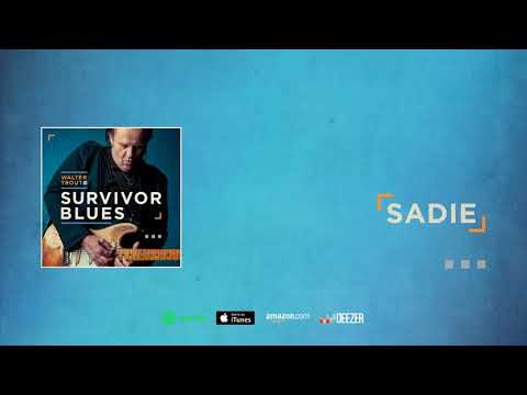 Videoclip de Sadie — Walter Trout