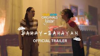 BAHAY-BAHAYAN | OFFICIAL TRAILER | Starring Ashtine Olviga and Ms. Claudine Barretto | Studio Viva