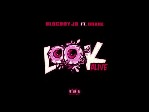 BlocBoy JB & Drake - Look Alive [BASS BOOSTED][HQ]
