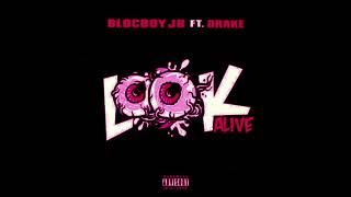 BlocBoy JB &amp; Drake - Look Alive [BASS BOOSTED][HQ]