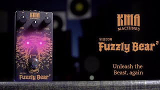 Video thumbnail for KMA Machines FUZZLY BEAR 2 - Upgraded Silicon Fuzz pedal - Unleash the Beast, again by KMA Machines