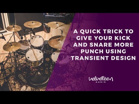 Drum Mixing Tips: Give Your Kick And Snare More Punch With Transient Design