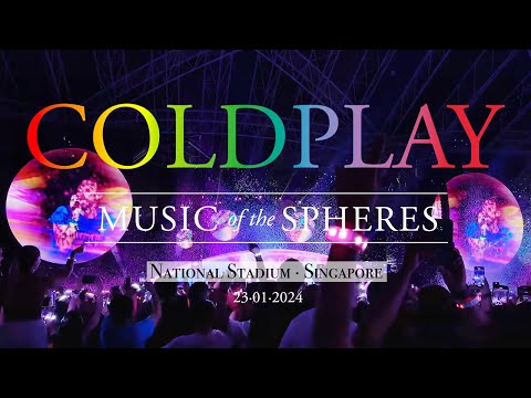Coldplay - Live in Singapore | Music of the Spheres 2024 | 23.01.2024