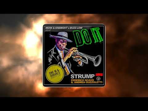 Merk & Kremont & Federico Scavo - DoIt Strump (One M & Damiano D Mashup)