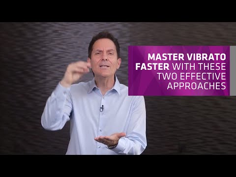 Master Vibrato Faster with these TWO Effective Approaches