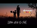 Banke Tera Chaya Main Tujhko Thamlu ️ Teri Unguli Pakade Sanam Love You Maa Status