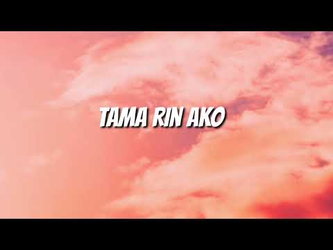 May tama rin ako (Lyrics) - Jay-R Siaboc