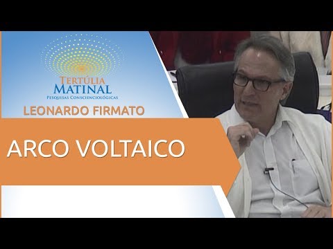Tertúlia Matinal 8 - Arco Voltaico (Consciencioterapia)