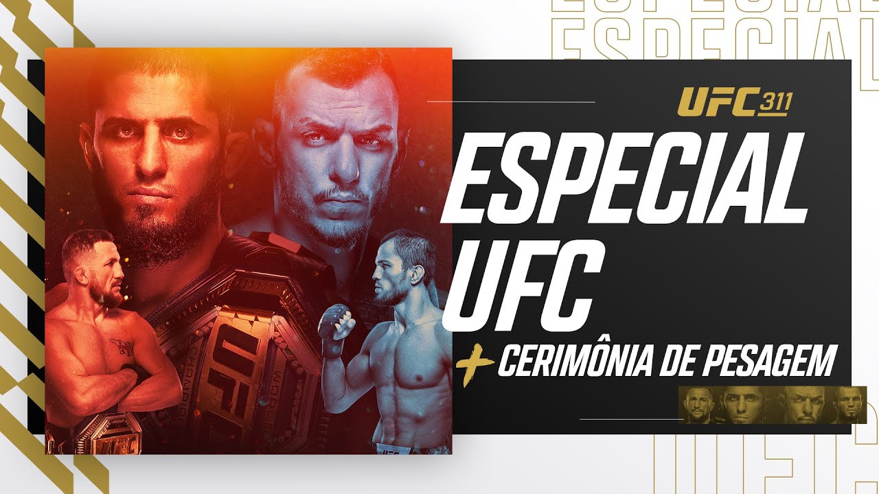 Especial + Cerimônia de Pesagem | UFC 311: Makhachev x Moicano