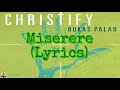 Miserere (Lyrics) - Bukas Palad